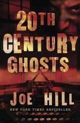 20th Century Ghosts: Featuring The Black Phone and other stories цена и информация | Фантастика, фэнтези | 220.lv