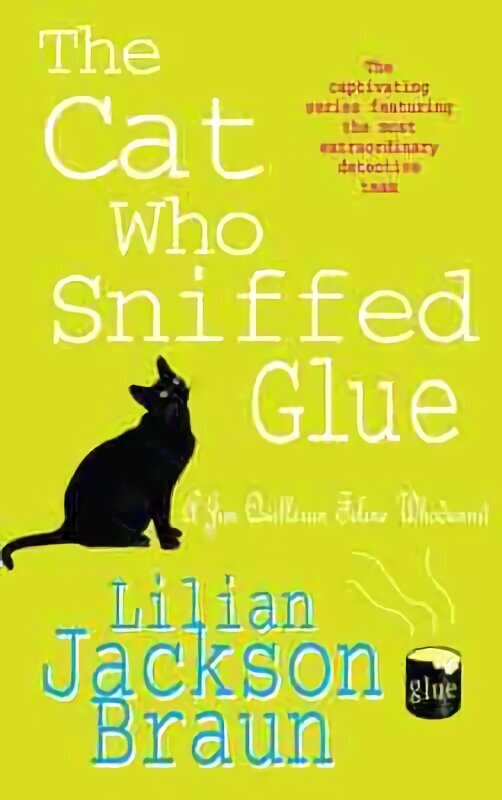 Cat Who Sniffed Glue (The Cat Who Mysteries, Book 8): A delightful feline whodunit for cat lovers everywhere cena un informācija | Fantāzija, fantastikas grāmatas | 220.lv