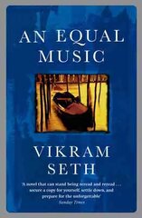 Equal Music: A powerful love story from the author of A SUITABLE BOY цена и информация | Фантастика, фэнтези | 220.lv