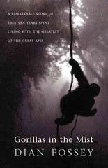Gorillas in the Mist cena un informācija | Biogrāfijas, autobiogrāfijas, memuāri | 220.lv