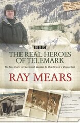 Real Heroes Of Telemark cena un informācija | Vēstures grāmatas | 220.lv