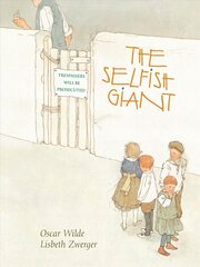 Selfish Giant, The цена и информация | Книги для самых маленьких | 220.lv