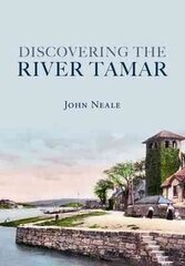 Discovering the River Tamar UK ed. cena un informācija | Grāmatas par veselīgu dzīvesveidu un uzturu | 220.lv