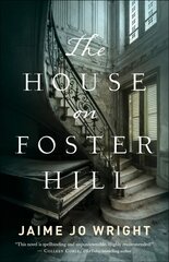 House on Foster Hill цена и информация | Фантастика, фэнтези | 220.lv