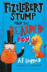 Fizzlebert Stump and the Bearded Boy цена и информация | Книги для подростков и молодежи | 220.lv