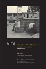 Vita: Life in a Zone of Social Abandonment cena un informācija | Vēstures grāmatas | 220.lv