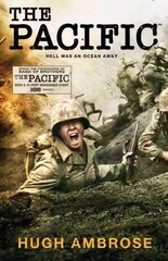 Pacific (The Official HBO/Sky TV Tie-In) Main cena un informācija | Biogrāfijas, autobiogrāfijas, memuāri | 220.lv