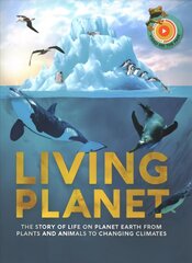 Living Planet: The Story of Survival on Planet Earth from Natural Disasters to Climate Change cena un informācija | Grāmatas pusaudžiem un jauniešiem | 220.lv