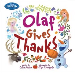 Frozen: Olaf Gives Thanks цена и информация | Книги для подростков и молодежи | 220.lv