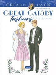 Creative Haven Great Gatsby Fashions Coloring Book cena un informācija | Grāmatas mazuļiem | 220.lv