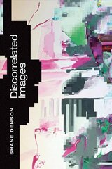 Discorrelated Images цена и информация | Книги об искусстве | 220.lv