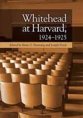 Whitehead at Harvard, 1924 1925 цена и информация | Исторические книги | 220.lv