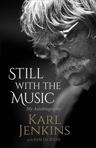 Still with the Music: My Autobiography cena un informācija | Biogrāfijas, autobiogrāfijas, memuāri | 220.lv