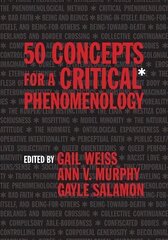 50 Concepts for a Critical Phenomenology cena un informācija | Vēstures grāmatas | 220.lv