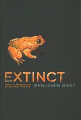 Extinct: Artistic Impressions of Our Lost Wildlife цена и информация | Книги о питании и здоровом образе жизни | 220.lv