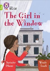 Girl in the Window: Band 11plus/Lime Plus cena un informācija | Grāmatas pusaudžiem un jauniešiem | 220.lv