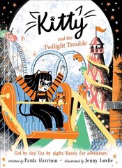 Kitty and the Twilight Trouble cena un informācija | Grāmatas pusaudžiem un jauniešiem | 220.lv