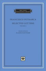 Selected Letters, Volume 2 цена и информация | Биографии, автобиогафии, мемуары | 220.lv