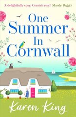 One Summer in Cornwall: the perfect feel-good summer romance cena un informācija | Fantāzija, fantastikas grāmatas | 220.lv