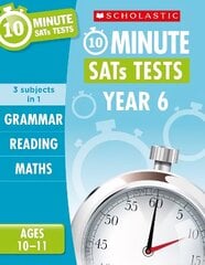 Grammar, Reading & Maths 10-Minute SATs Tests Ages 10-11 цена и информация | Книги для подростков и молодежи | 220.lv