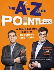 A-Z of Pointless: A brain-teasing bumper book of questions and trivia cena un informācija | Grāmatas par veselīgu dzīvesveidu un uzturu | 220.lv