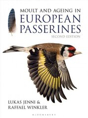 Moult and Ageing of European Passerines 2nd edition cena un informācija | Grāmatas par veselīgu dzīvesveidu un uzturu | 220.lv