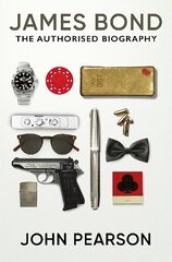 James Bond: the Authorised Biography: (James Bond 007) New edition цена и информация | Фантастика, фэнтези | 220.lv