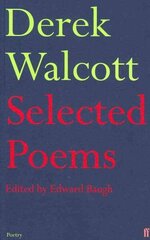 Selected Poems of Derek Walcott Main cena un informācija | Dzeja | 220.lv