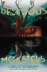 Delicious Monsters Reprint цена и информация | Книги для подростков и молодежи | 220.lv