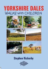 Yorkshire Dales Walks with Children 2nd Revised edition cena un informācija | Ceļojumu apraksti, ceļveži | 220.lv