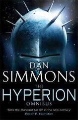 Hyperion Omnibus: Hyperion, The Fall of Hyperion цена и информация | Фантастика, фэнтези | 220.lv