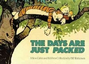 Days Are Just Packed: Calvin & Hobbes Series: Book Twelve cena un informācija | Fantāzija, fantastikas grāmatas | 220.lv