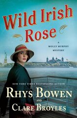 Wild Irish Rose: A Molly Murphy Mystery цена и информация | Фантастика, фэнтези | 220.lv