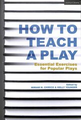 How to Teach a Play: Essential Exercises for Popular Plays цена и информация | Исторические книги | 220.lv