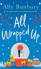All Wrapped Up: A hilarious and heart-warming festive romance cena un informācija | Fantāzija, fantastikas grāmatas | 220.lv