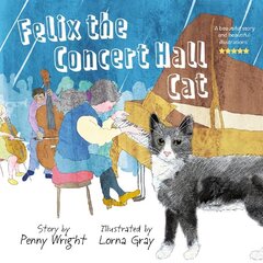 Felix the Concert Hall Cat цена и информация | Книги для малышей | 220.lv