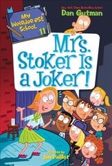 My Weirder-est School #11: Mrs. Stoker Is a Joker! cena un informācija | Grāmatas pusaudžiem un jauniešiem | 220.lv