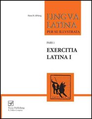 Exercitia Latina I: Exercises for Familia Romana cena un informācija | Svešvalodu mācību materiāli | 220.lv