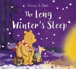 Winnie-the-Pooh: The Long Winter's Sleep cena un informācija | Grāmatas mazuļiem | 220.lv