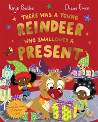 There Was a Young Reindeer Who Swallowed a Present цена и информация | Книги для малышей | 220.lv