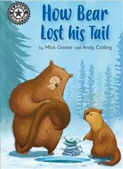 Reading Champion: How Bear Lost His Tail: Independent Reading 11 Illustrated edition цена и информация | Книги для подростков и молодежи | 220.lv