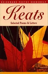 Heinemann Poetry Bookshelf: Keats Selected Poems and Letters cena un informācija | Vēstures grāmatas | 220.lv