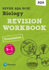 Pearson REVISE AQA GCSE (9-1) Biology Foundation Revision Workbook: For 2024 and 2025 assessments and exams (Revise AQA GCSE Science 16) цена и информация | Книги для подростков и молодежи | 220.lv