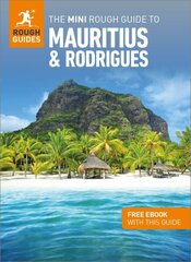 Mini Rough Guide to Mauritius & Rodrigues: Travel Guide with Free eBook цена и информация | Путеводители, путешествия | 220.lv