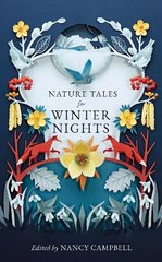 Nature Tales for Winter Nights Not for Online цена и информация | Книги о питании и здоровом образе жизни | 220.lv