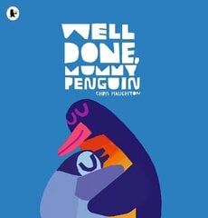 Well Done, Mummy Penguin цена и информация | Книги для самых маленьких | 220.lv