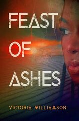 Feast of Ashes цена и информация | Книги для подростков и молодежи | 220.lv