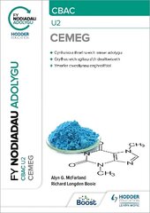 Fy Nodiadau Adolygu: CBAC Cemeg U2 (My Revision Notes: CBAC/Eduqas A-Level Year 2 Chemistry) цена и информация | Книги для подростков и молодежи | 220.lv