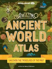 Lonely Planet Kids Amazing Ancient World Atlas 1 цена и информация | Книги для подростков  | 220.lv
