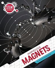 Marvellous Magnets: The Science of Magnetism цена и информация | Книги для подростков  | 220.lv